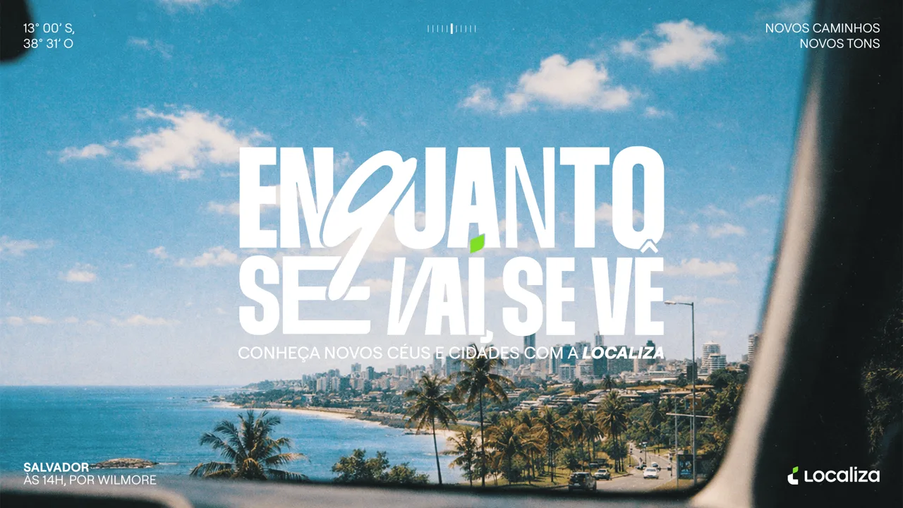 Enquanto se vai, se vê — Localiza