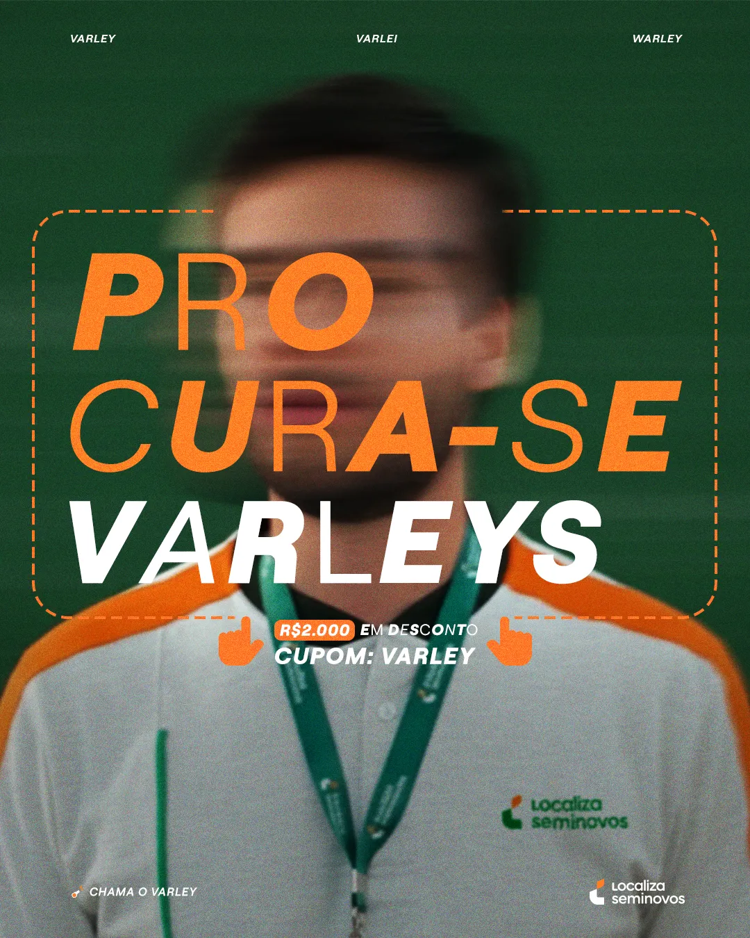 Localiza — post 'procura-se' Varley's